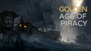 The Golden Age of Piracy - Famous Pirates and Historical Battles