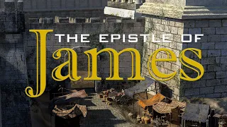 The Epistle of James: Lesson 1 - Introduction to James