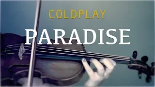 Coldplay - Paradise for violin and piano (COVER)