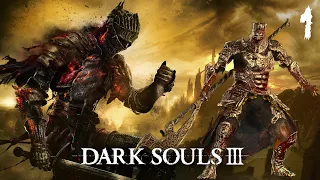 Dark Souls 3 ▻ Босс Судия Гундир ▻ Часть 1 | Прохождение Без Комментариев