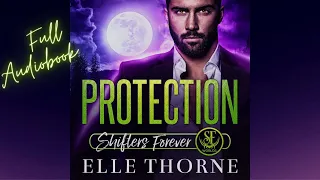 Protection: Shifters Forever Worlds Book 1