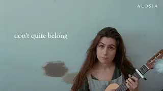 don't quite belong - original song | dodie