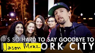 It's So Hard To Say Goodbye To New York City | Jason Mraz & Raining Jane | Jason Mraz