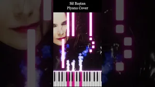 Sil Baştan Piyano Cover / Şebnem Ferah