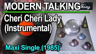 Modern Talking - Cheri Cheri Lady (Instrumental) 1985 ITALO DISCO ♥ VINYL