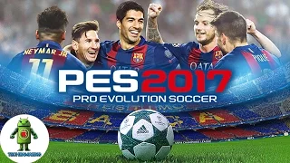 PES 2017 - PRO EVOLUTION SOCCER (iOS / Android) Gameplay HD