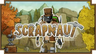 Scrapnaut Prologue - (Steampunk Survival Base Builder)