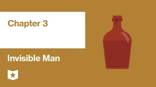 Invisible Man by Ralph Ellison | Chapter 3