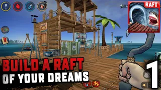 Raft Survival - Ocean Nomad Gameplay / Walkthrough Part 1 (IOS & Android Game)