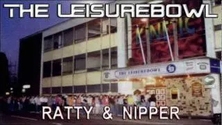 Ratty & Nipper @ The Leisurebowl - 3.7.92