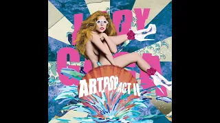 Lady Gaga - Princess die (Audio) ARTPOP ACT 2