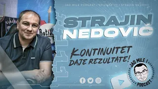 Jao Mile podcast - Strajin Nedović: ZLATIBOR IMA VELIKO SRCE!