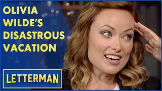 Olivia Wilde And Jason Sudeikis' Bad Vacation | Letterman