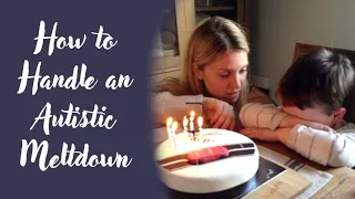 What to do when my Autistic child has a meltdown