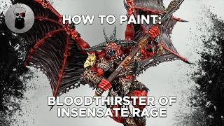 Contrast+ How to Paint: BLOODTHIRSTER OF INSENSATE RAGE