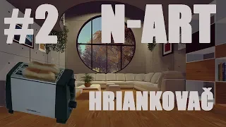 #2 N-ART [] HRIANKOVAČ []