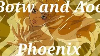 Botw//Aoc /GMV/ Phoenix