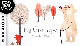 My Grandpa by Marta Altés - Read Aloud Storybook for Kids