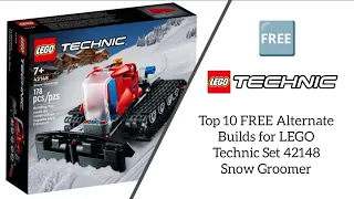 Top 10 FREE Alternate Builds for LEGO Technic Set 42148 Snow Groomer