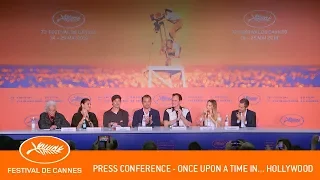 ONCE UPON A TIME... IN HOLLYWOOD - Press Conference - Cannes 2019 - EV