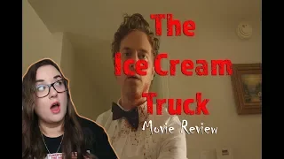 THE ICE CREAM TRUCK (Indie Review)