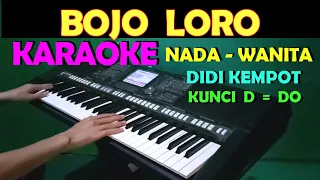 BOJO LORO - Didi Kempot | KARAOKE NADA CEWEK/ WANITA | LIRIK, HD