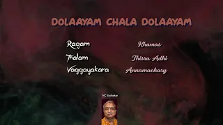 Dolayam Chala Dolayam - Khamas - Thisra Adhi - Annamachary - Deity : Vishnu (Learn with Notation)109