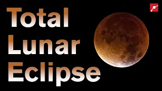 Total Lunar Eclipse, May 15