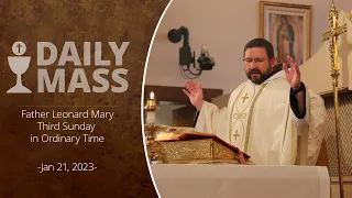 Catholic Daily Mass - Daily TV Mass - January 21, 2024