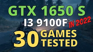 I3 9100F GTX 1650 SUPER IN 2022 - TEST IN 30 GAMES