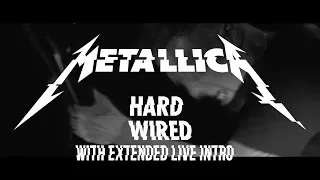 Metallica - Hardwired (With extended live intro)