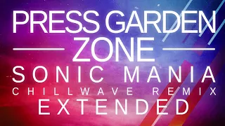 Press Garden Chillwave Remix - Sonic Mania (Extended) | Laura Platt & Plasma3Music