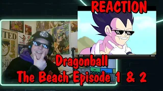 Dragon Ball, the Beach episode 1 and 2 REACTION