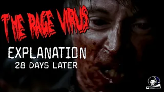 The Rage Virus: Explanation | The Fast Spreading Virus From 28 DAYS LATER