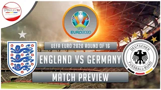 UEFA Euro 2020 | Round Of 16 | Game 7 | England vs Germany | Match Preview | #Euro2020 #ENGGER