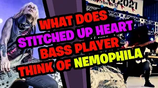 What does STITCHED UP HEART Bassist think of NEMOPHILA???