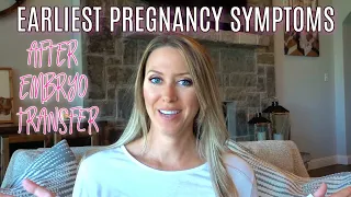 EARLIEST PREGNANCY SYMPTOMS AFTER EMBRYO TRANSFER | Two Week Wait Symptoms