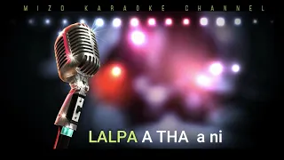 Zorema Khiangte | Lalpa a tha Karaoke