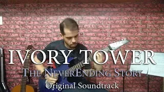 [COVER] Ivory Tower - The NeverEnding Story Original Soundtrack