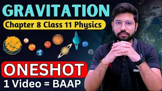 CLass11 Chapter 8 Oneshot | Gravitation Oneshot || Gravitational Full chapter Oneshot CBSE JEE NEET