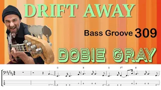 DRIFT AWAY (Dobie Gray) How to Play Bass Groove Cover with Score & Tab Lesson