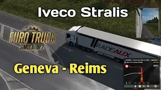 Iveco Stralis | Geneva - Reims | Heavy Rain | Euro Truck Simulator2 | 20201001