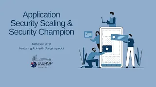 Sydney OWASP Night - Application Security Scaling & Security Champion