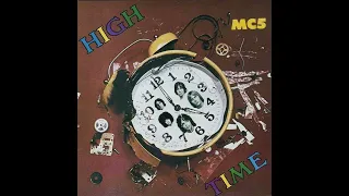 MC5__HIGH TIME 1971 FULL ALBUM