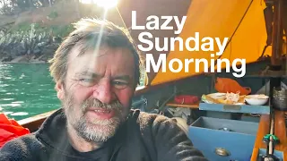 LAZY SUNDAY MORNING - after an overnight in the dinghy