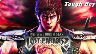 The Fist Of The North Star Lost Paradise Dlc ost (Tough Boy)