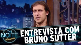 The Noite (30/08/16) - Entrevista com Bruno Sutter