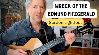 How to play "The wreck of the Edmund Fitzgerald" by Gordon Lightfoot (acoustic guitar lesson, tabs)