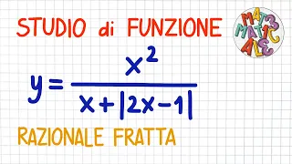 STUDIO DI FUNZIONE - razionale fratta con valore assoluto                _ FS70