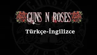 Guns N' Roses - This I Love Türkçe-İngilizce lyrics-sözleri